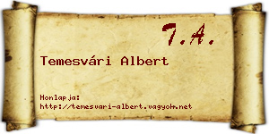 Temesvári Albert névjegykártya